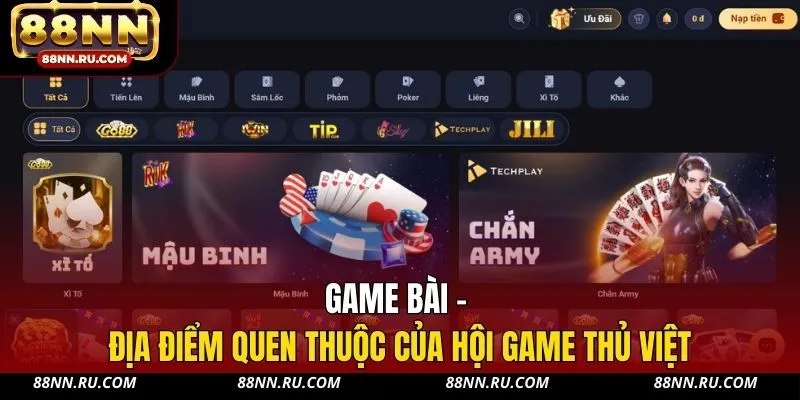 Game bài - Địa điểm quen thuộc của hội game thủ Việt
